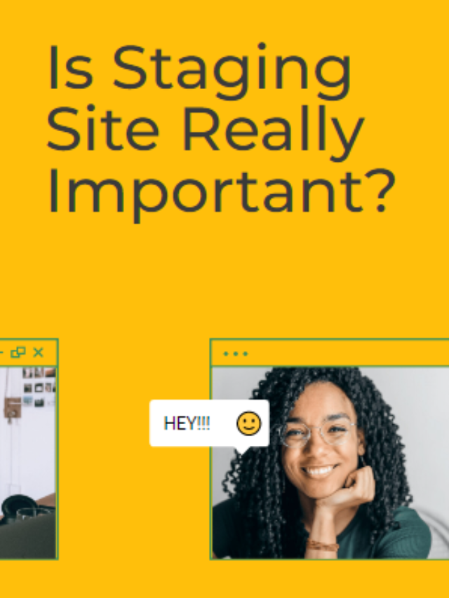 is Staging Site Really Important?