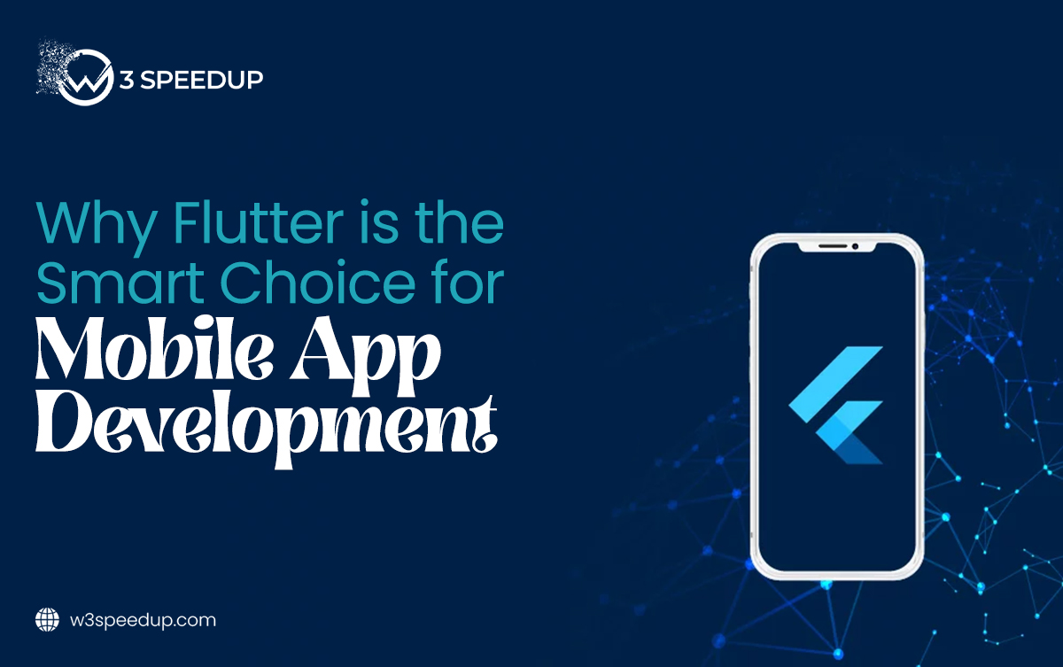 Flutter App Development: Fast, Scalable & Cross-Platform